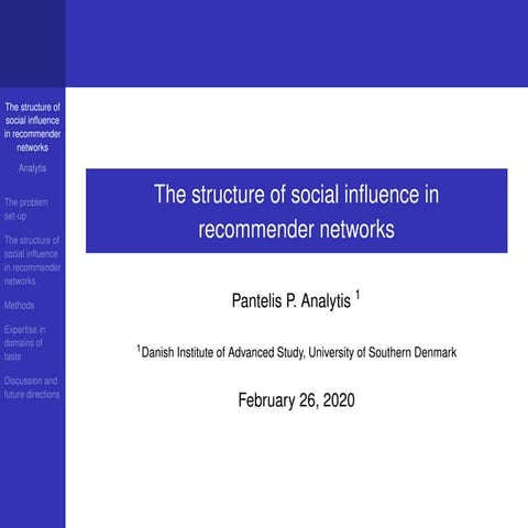 Structure ofsocialinfluencei inrecommendernetworks