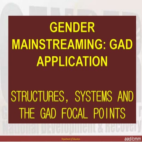 Structures, Systems & The GAD Focal Points (P2).pptx