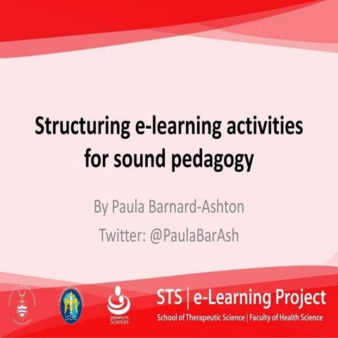 Structuring e learning activities for sound pedagogy