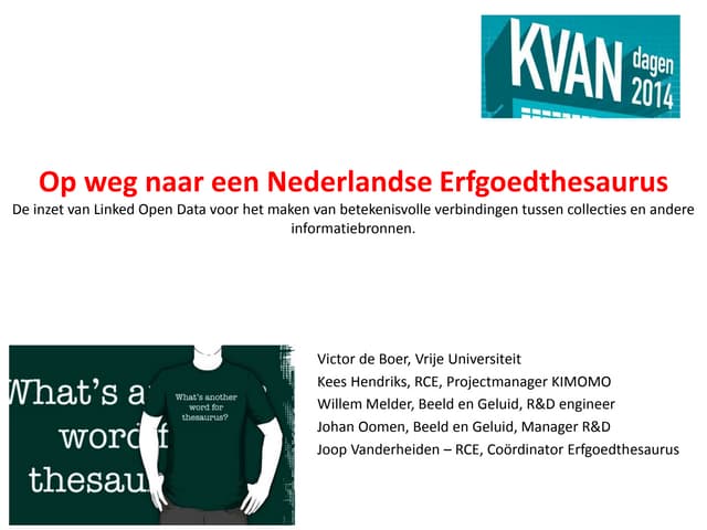 Op weg naar een Nederlandse Erfgoedthesaurus met Linked Open Data