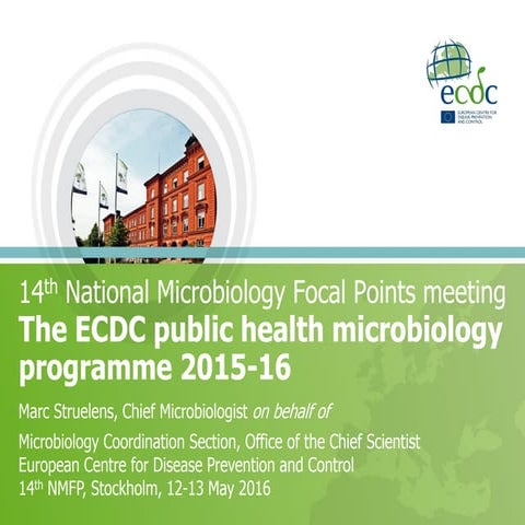 The ECDC public health microbiology programme progress  