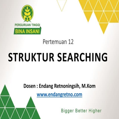 Pertemuan 12 Struktur Searching