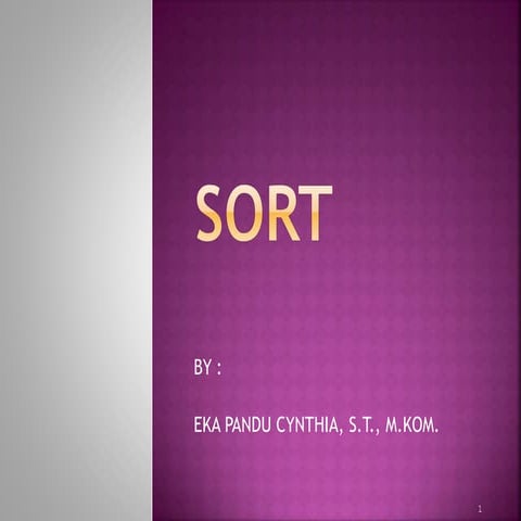 Materi : Struktur Data (3 Sort)