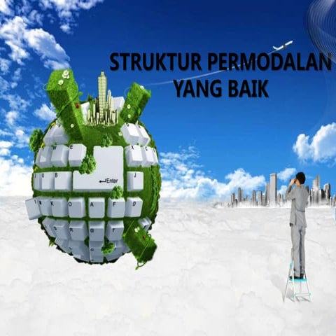 Struktur Permodalan yang Baik