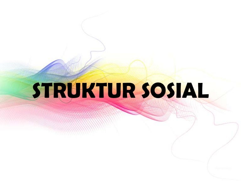 Struktur Sosial