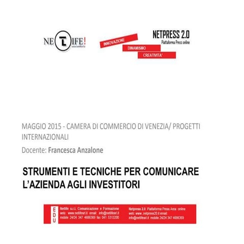 Strumenti e tecniche per comunicare l'azienda agli investitori - seminario pe...