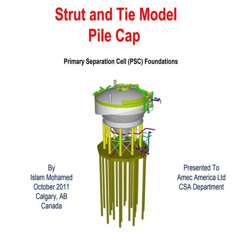 Strut and Tie Model for Pile Cap