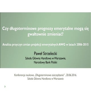 Czy długoterminowe prognozy emeryta...