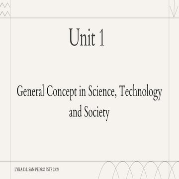 Science, Technology and Society - UNIT 1
