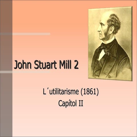 Stuart Mill i utilitarisme | PPT