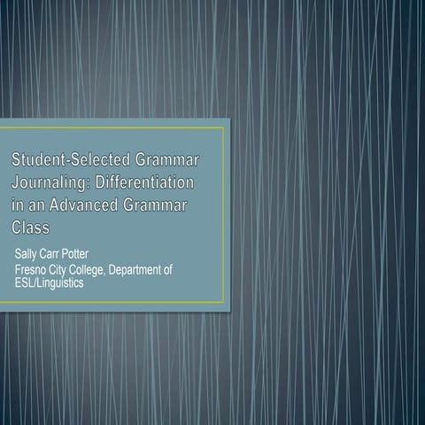 Student selected grammar journaling