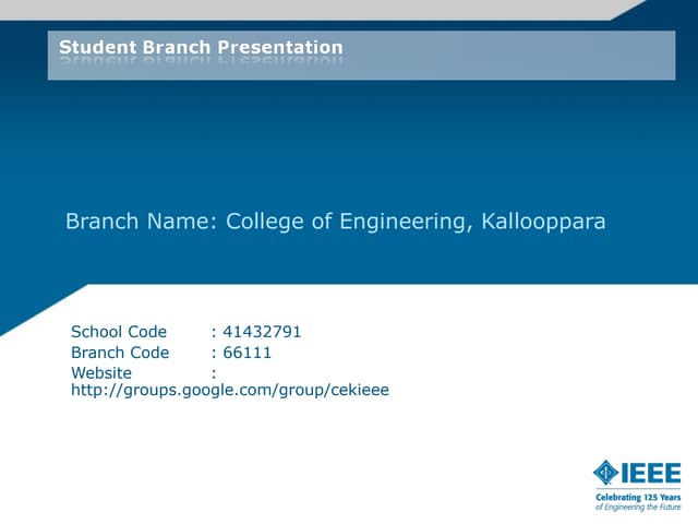 IEEE CEK Student Branch Presentation