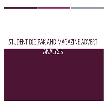 Student Digipak and Magazine Advert analysis