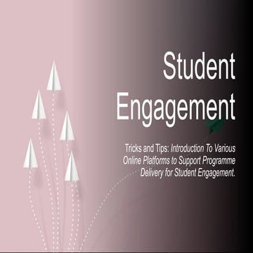 Online Student Engagement and Platforms
