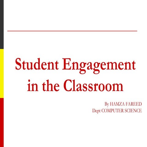 student engagement refers to the degree of attention.ppt