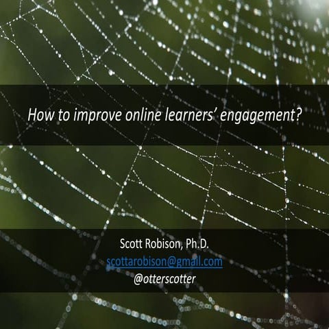 How to improve online learners' engagement?