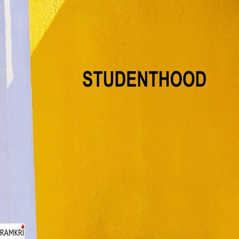 Studenthood refined