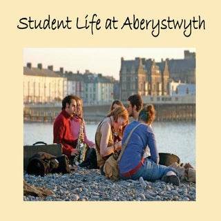 Aberystwyth University; Student Lif...