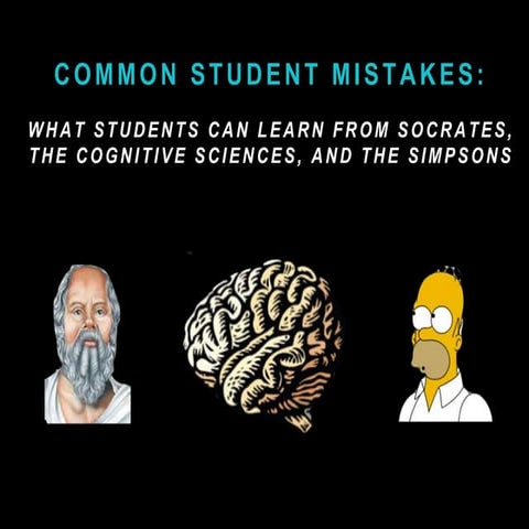 Common Student mistakes: What We Can Learn From Socrates, the Cognitive Scien...