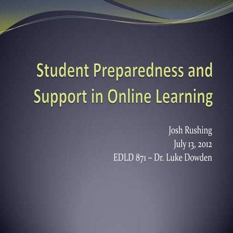 Student preparedness and support in online learning