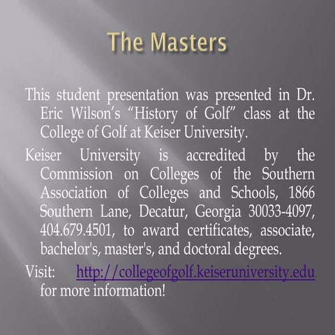 The Masters - History of Golf Class Presentation