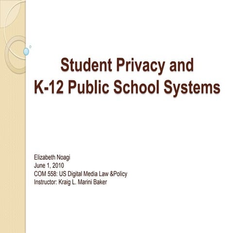 Student Privacy June 1, 2010