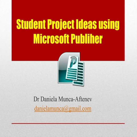 Student project ideas using microsoft publiher