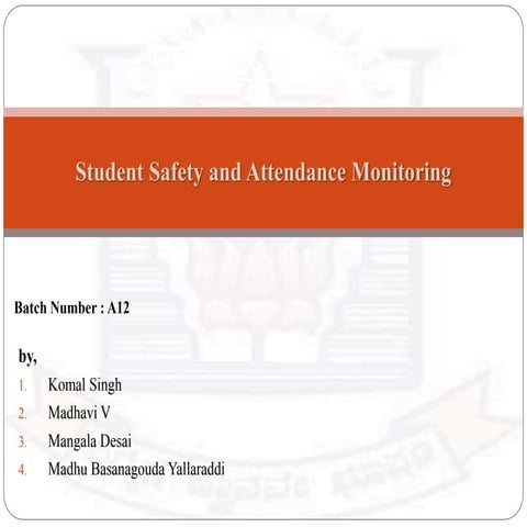 Student Safety and Attendance Monitoring.pptx