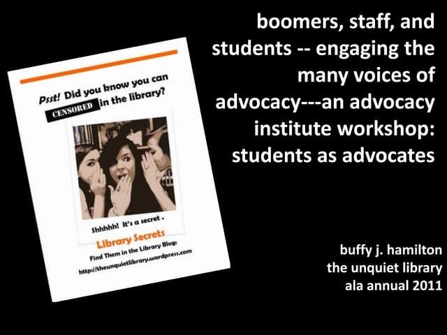 Students as Library Advocates, ALA Annual 2011
