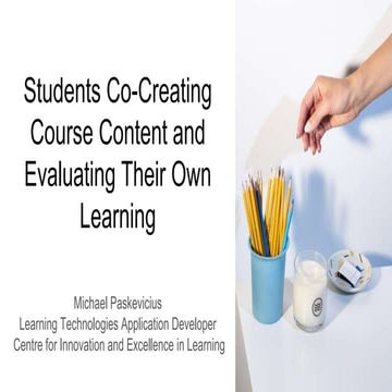 Students co creating course content and evaluating their own learning | PPT