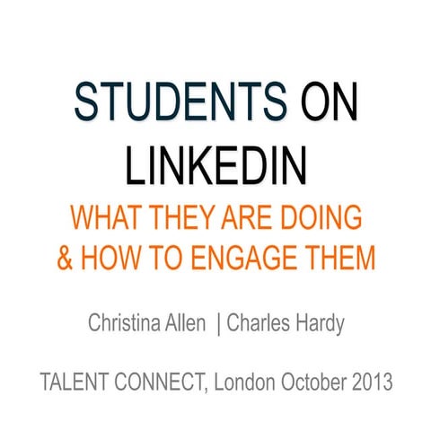 Students on LinkedIn: What They're Doing and How to Engage Them I Talent Conn...