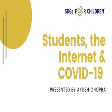 Students, the internet and COVID-19 by Ayush Chopra | MAY 2020 | Issue 1