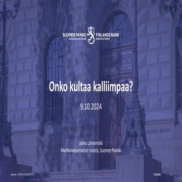 Vanhempi salkunhoitaja Jukka Lähdemäki: Onko kultaa kalliimpaa?