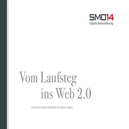Social-Media-Strategien der Mode-Labels: Vom Laufsteg ins Web 2.0