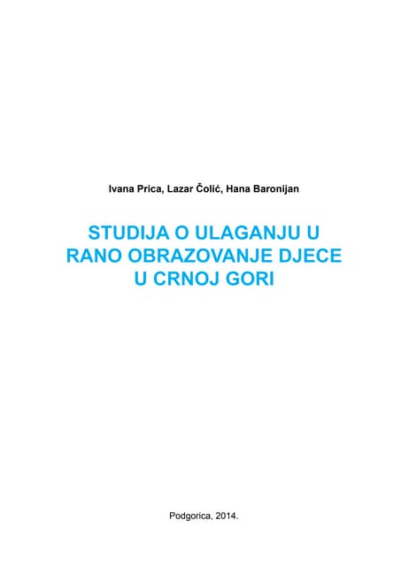 Studija o ulaganju u rano obrazovanje djece u Crnoj Gori