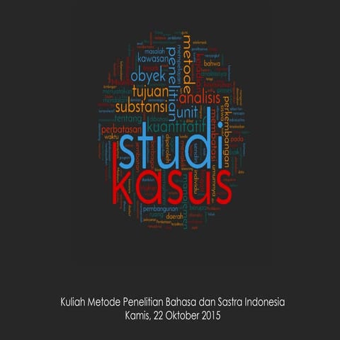 Penelitian Studi Kasus