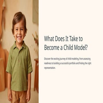 Comprehensive Guide to Launching Your Child's Modeling Career ...