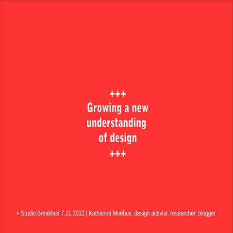 +Studio breakfast 07112012 growing a new understanding km