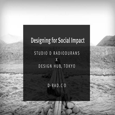 Designing for Social Impact