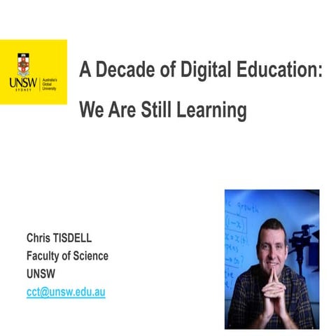 A Decade of Digital Education: We Are Still Learning (Studiosity Symposium 2017)