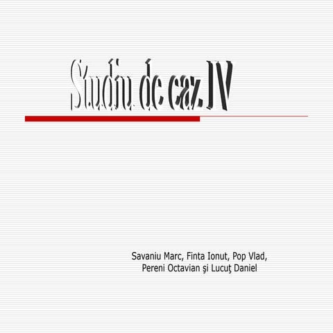 Studiu De Caz
