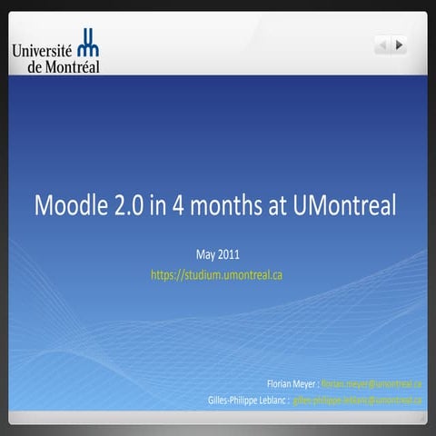 Moodle 2.0 in 4 months at UMontreal 