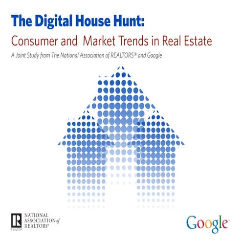 Digital House Hunt " A Study By the National Association of Realtors"
