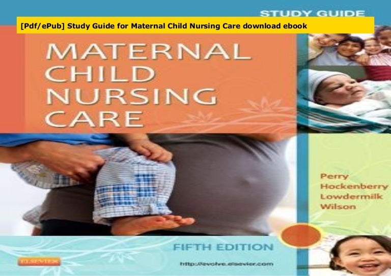[Pdf/ePub] Study Guide for Maternal Child Nursing Care download ebook