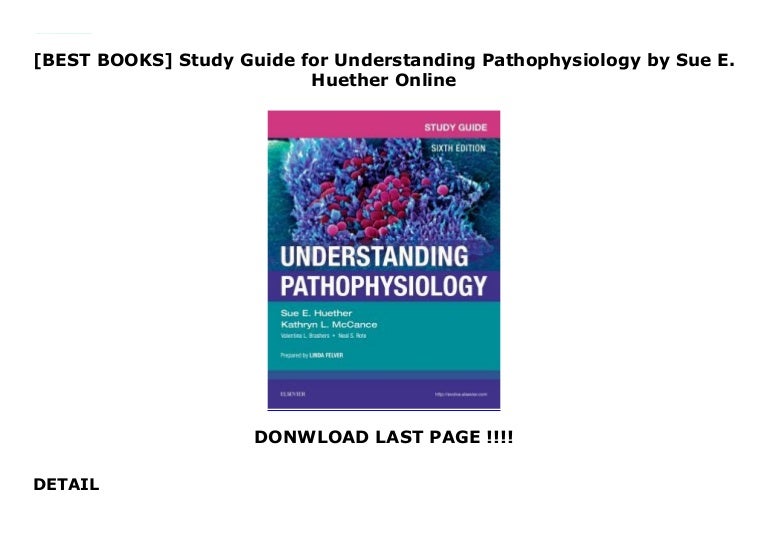 Best Books Study Guide For Understanding Pathophysiology By Sue E