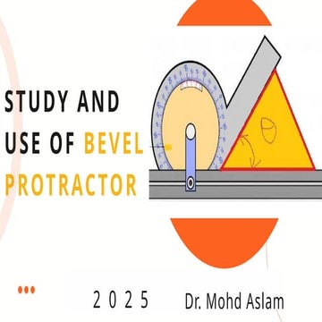 Study and use of bevel protractor by Aslam