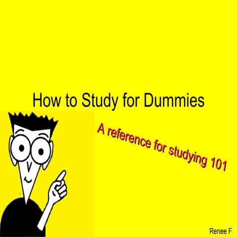 Studying For Dummies