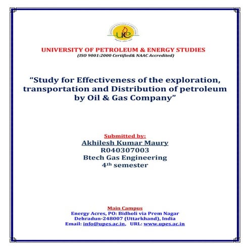 Study for effectiveness of the exploration, transportation and distribution o...