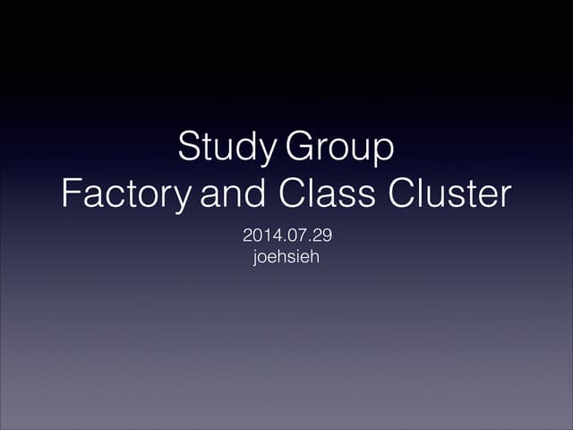 Factory and Class Cluster