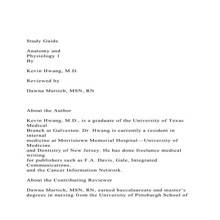 Study GuideAnatomy andPhysiology 1ByKevin Hwang, M.docx